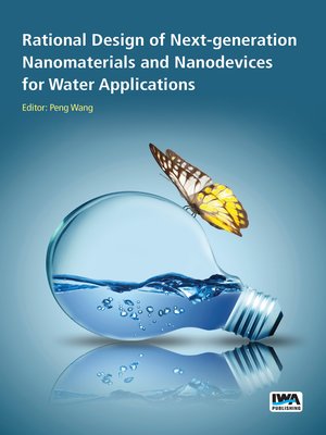 cover image of Rational Design of Next-generation Nanomaterials and Nanodevices for Water Applications